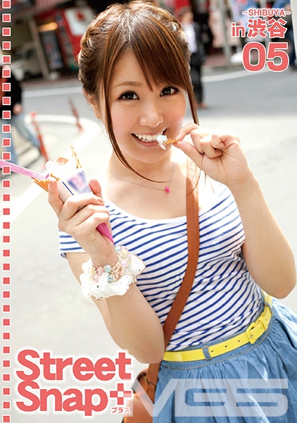 STREET SNAP+ 05
