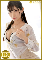 ラグジュTV 1089 責めるより責められたい…激しく情熱的なセックスに魅了され続けた清楚系美脚美人。大和魂を宿した巨根に突かれ、ハメ潮漏らしながら乱れまくる！