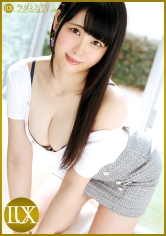 ラグジュTV 1137 セックスという刺激で自分自身を変えたいと語る社長令嬢！セックスの快楽に目覚めたばかりの体は、全身が性感帯かのように敏感に反応する！清楚で生真面目な印象とかけ離れた、淫らな表情を浮かべ巨根を貪り絶頂を迎える！