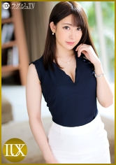 ラグジュTV 1224 美しきリケジョが挑むAV撮影！溢れるマン汁でランジェリーを濡らし、巨根の激しいピストンに形の整った乳を揺らして何度も何度もイキまくる！