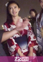 花火大会ナンパ 07 みなとみらいで花火大会帰りの浴衣美女を高級ホテルとシャンパンで釣ってお持ち帰り♪浴衣を脱がされてもされるがまま。それどころか自分からち〇ぽを欲しがって…
